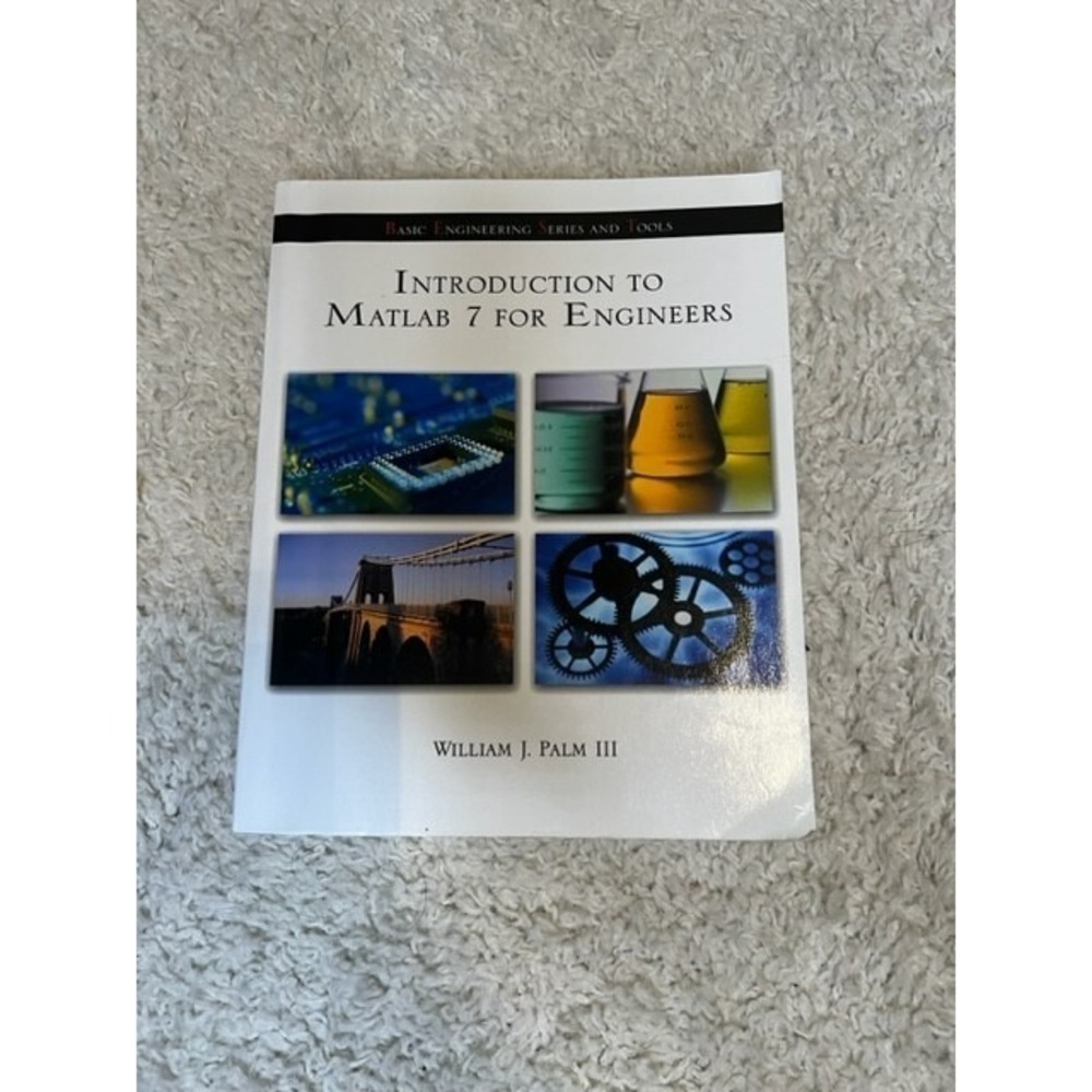 Introduction to MATLAB 7 for Engineers by William J. Palm (2004, Trade...
